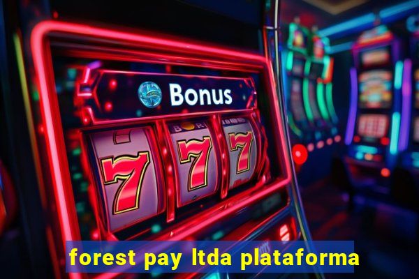 forest pay ltda plataforma